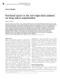 Functional Spaces in Star and Single-Chain Polymers Via Living Radical Polymerization