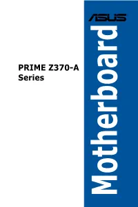 PRIME Z370-A Series 1-1 1.1.2 Motherboard Layout Chapter 1