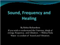 Sound, Frequency and Healing