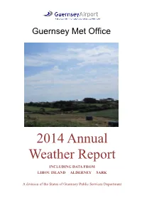 2014 Annual Weather Report INCLUDING DATA from LIHOU ISLAND ALDERNEY SARK