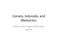 Comets, Asteroids, and Meteorites