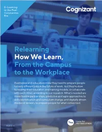 Relearning How We Learn, from the Campus to the Workplace