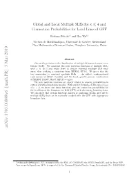 Global and Local Multiple Sles for $\Kappa\Leq 4$ and Connection