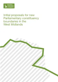 Initial Proposals for New Parliamentary Constituency Boundaries in the West Midlands Contents