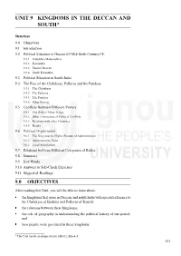 Unit 9 Kingdoms in the Deccan and South*