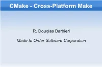 Cmake - Cross-Platform Make