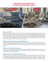 Frequently Asked Questions the Gulch Development Project