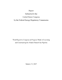 Third Report to Congress on Progress Made in Licensing and Constructing the Alaska Natural Gas Pipeline