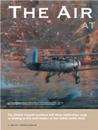 The British Torpedo Bombers Left Three Battleships Sunk Or Sinking in the Main Harbor of the Italian Battle Fleet