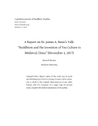 A Report on Dr. James A. Benn's Talk: “Buddhism and the Invention of Tea