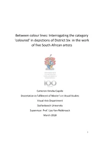 Between Colour Lines: Interrogating the Category 'Coloured' in Depictions Of