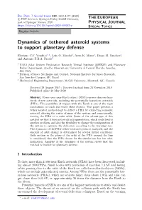 Dynamics of Tethered Asteroid Systems to Support Planetary Defense