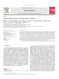 Experimental Realization of Honeycomb Borophene