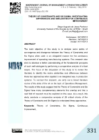 Theory of Constraints and Six Sigma: Investigating Differences and Similarities for Continuous Improvement