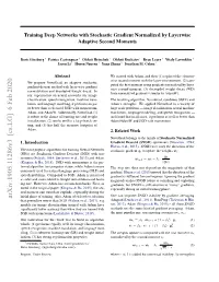 Training Deep Networks with Stochastic Gradient Normalized by Layerwise Adaptive Second Moments