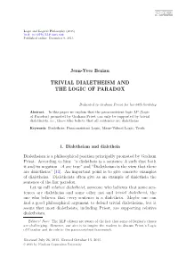 Trivial Dialetheism and the Logic of Paradox