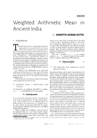 Weighted Arithmetic Mean in Ancient India ̊І ˨Ͻ˨Ξϑі˨ ͬϞͻ˨Ξ ̙Ϟϑϑ˨