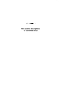 Appendix 3 Thin Section Descriptions of Basement Chips