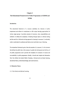 Chapter 2 the Educational Framework for Public Programmes at IGRMS and NFMK