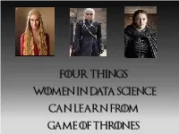Four Things Women in Data Science Can LEARN from GAME OF