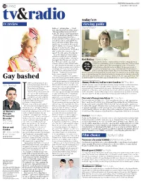Gay Bashed Lazy Comic Stereotypes the Actual Number Do What We Want.” It Is a Horrible Saga, Acted with Hideous Conviction by a Stellar Cast