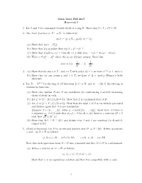 Math 6310, Fall 2017 Homework 8 1. Let I and J Be Comaximal 2-Sided