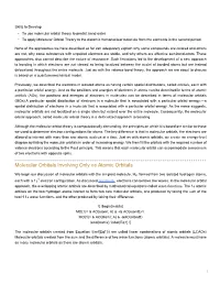 Molecular Orbital Theory to Predict Bond Order • to Apply Molecular Orbital Theory to the Diatomic Homonuclear Molecule from the Elements in the Second Period