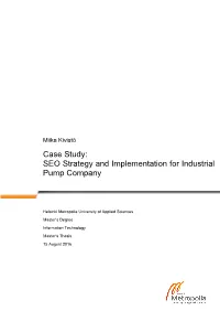 SEO Strategy and Implementation for Industrial Pump Company Number of Pages 75 Pages + 2 Appendices Date 15 August 2016