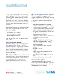 A Small Number of People Have What Is Known As Reflex Epilepsy, In