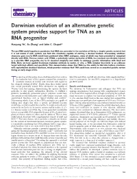 Darwinian Evolution of an Alternative Genetic System Provides Support for TNA As an RNA Progenitor Hanyang Yu†,Suzhang† and John C