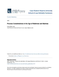 Process Considerations in the Age of Markman and Mantras