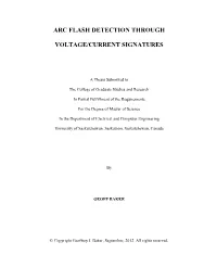 Arc Flash Detection Through Voltage/Current Signatures