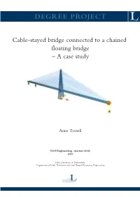 Cable-Stayed Bridge Connected to a Chained Floating Bridge – a Case Study