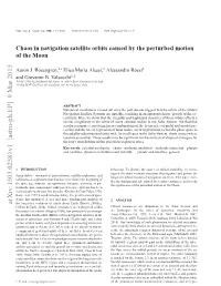 Chaos in Navigation Satellite Orbits Caused by the Perturbed Motion Of