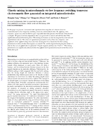 Chaotic Mixing in Microchannels Via Low Frequency Switching Transverse Electroosmotic ﬂow Generated on Integrated Microelectrodes