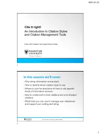 Cite It Right! an Introduction to Citation Styles and Citation Management Tools