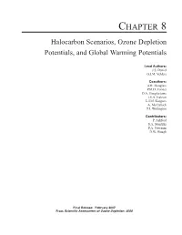Halocarbon Scenarios, Ozone Depletion Potentials, and Global Warming Potentials