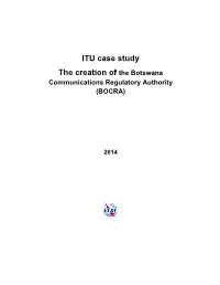 ITU Case Study the Creation of the Botswana
