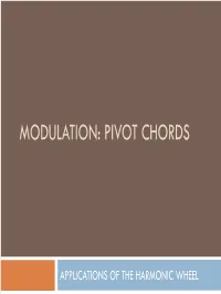 Modulation: Pivot Chords