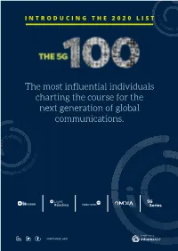 The Most Influential Individuals Charting the Course for the Next Generation of Global Communications