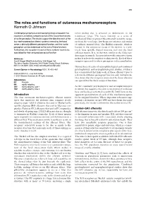 The Roles and Functions of Cutaneous Mechanoreceptors Kenneth O Johnson