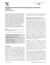 Gonadotropin-Releasing Hormone Signaling in Behavioral Plasticity Hans a Hofmann
