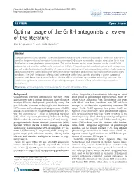 Optimal Usage of the Gnrh Antagonists: a Review of the Literature Alan B Copperman1,2* and Claudio Benadiva3