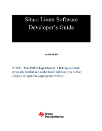 Sitara Linux Software Developer's Guide Thank You for Choosing to Evaluate One of Our Sitara ARM Microprocessors [1]