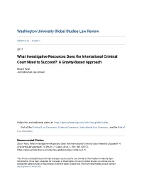 What Investigative Resources Does the International Criminal Court Need to Succeed?: a Gravity-Based Approach