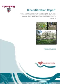 Biocertification Report FLORA and FAUNA INVESTIGATIONS of the WAGGA WAGGA CAMPUS of CHARLES STURT UNIVERSITY, ESTELLA