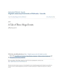 A Tale of Three Mega-Events Jeffrey Wasserstrom