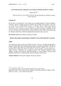 An Ethnobotanical Investigation on the Baskets of Mardin, South East Anatolia Hasan AKAN*,1 1Harran University, Arts & Scien