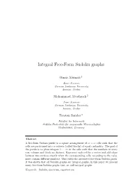 Integral Free-Form Sudoku Graphs