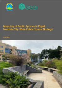 Mapping of Public Spaces in Kigali: Towards City-Wide Public Space Strategy